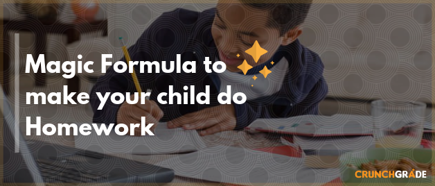 Homework formula for your child | CrunchGrade