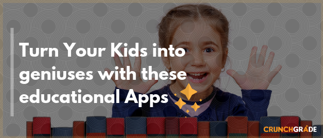 est Educational Apps for kids _ CrunchGrade