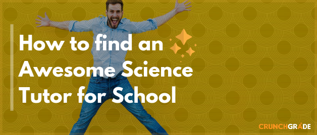 find-a-science-tutor-crunchgrade